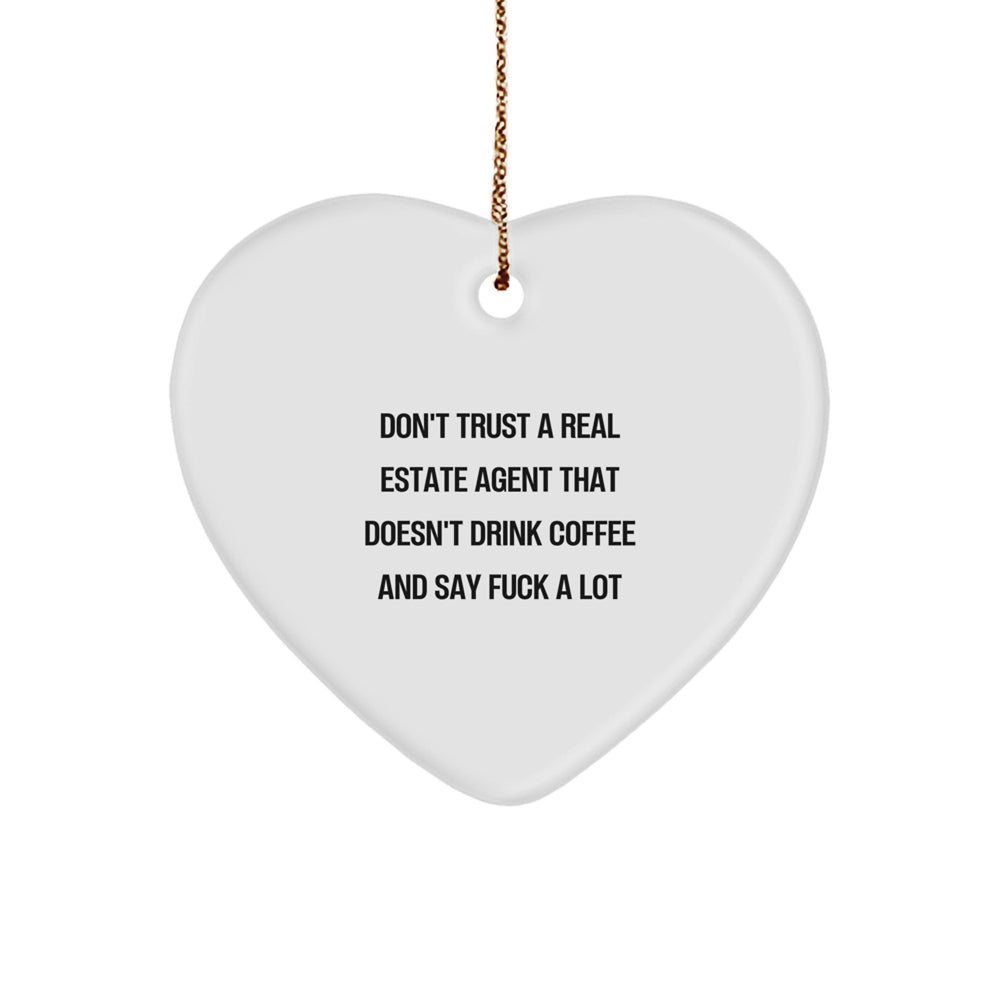 Funny Real Estate Agent Gifts, Heart Ornament for Real Estate Agent, Gifts from Friends for Men in Real Estate Agent Office with Coffee Love Quote - Image 1