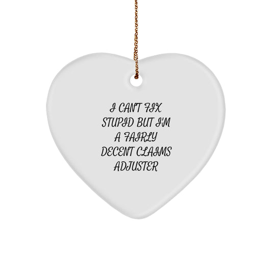 Claims Adjuster Gift, Funny Heart Ornament, Gifts from Friends for Claims Adjuster Christmas Memorable Present, Humorous MDF Heart Shaped Decoration - Image 1