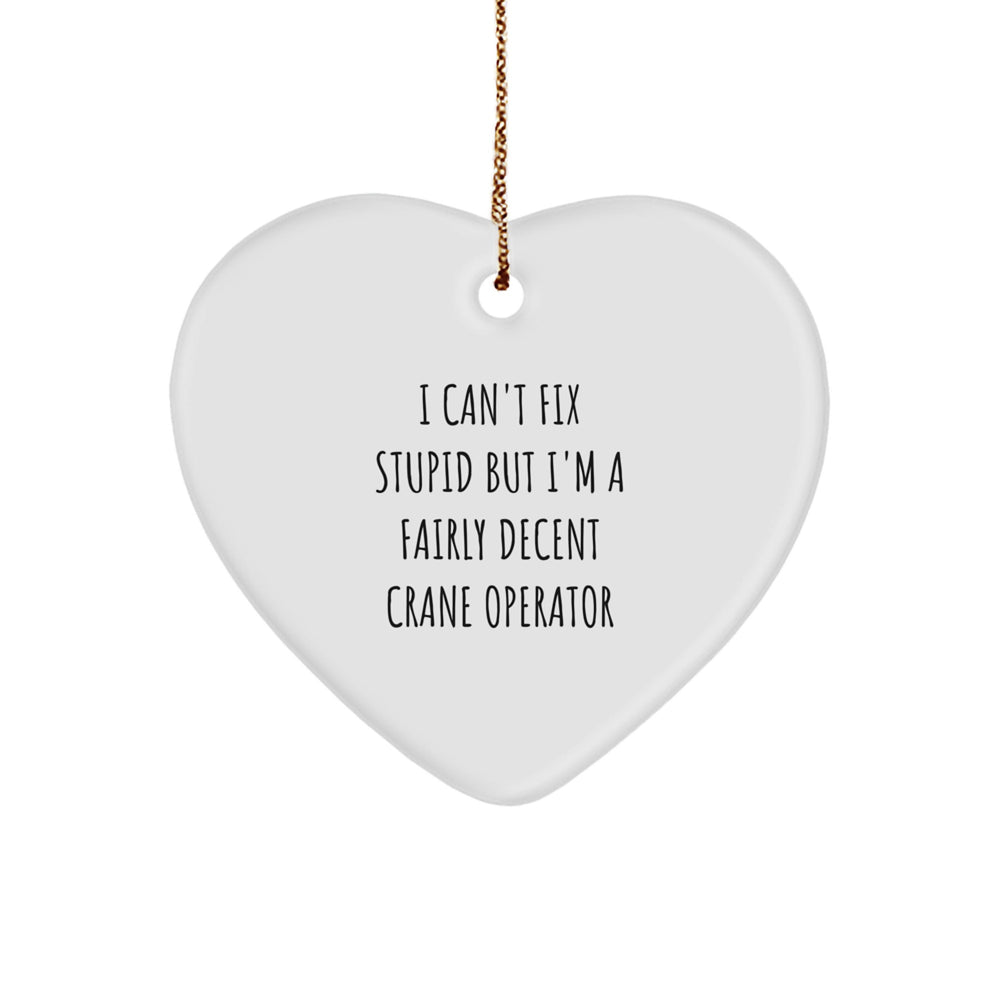 Funny Crane Operator Gifts for Men, Heart Ornament, Christmas Unique Presents from Men to Friends, Coworkers, Family - Image 1