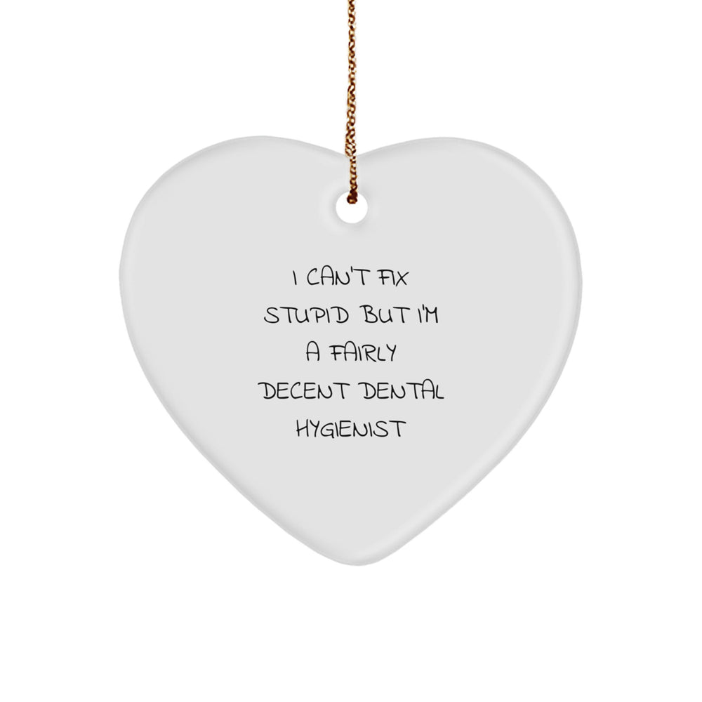 Funny Dental Hygienist Gifts from Friends and Family - Heart Ornament for Christmas - Image 1
