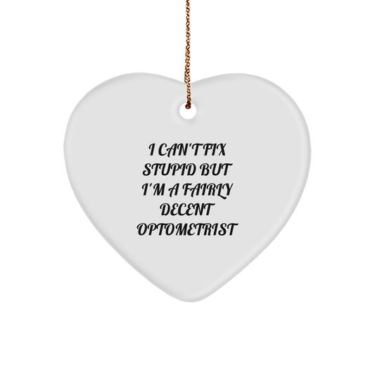 Optometrist Gifts from Friends and Family - Funny Heart Ornament for Christmas - Image 1