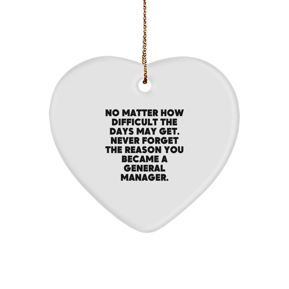Funny General Manager Gifts for Men, Heart Ornament with Inspirational Quote, Gifts from Friends for Christmas Unique Gifts - Image 1