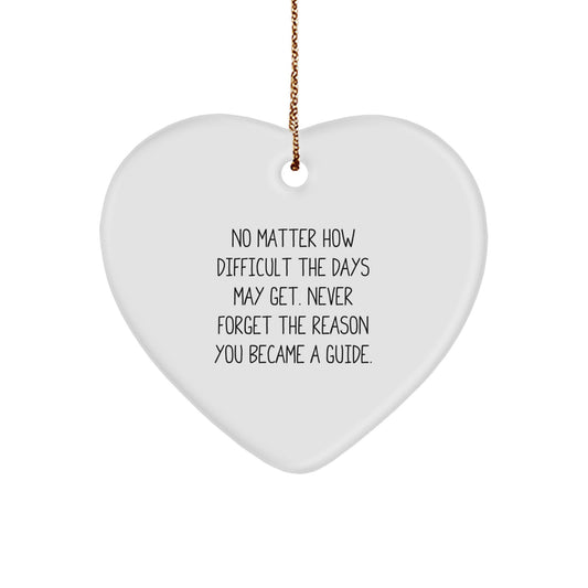 Inspiring Guide Gifts | Heart Ornament for Men, Women, Friends, Coworkers, Family | 'No Matter How Difficult...' | Christmas Unique Gifts from Family, Friends, Coworkers - Image 1