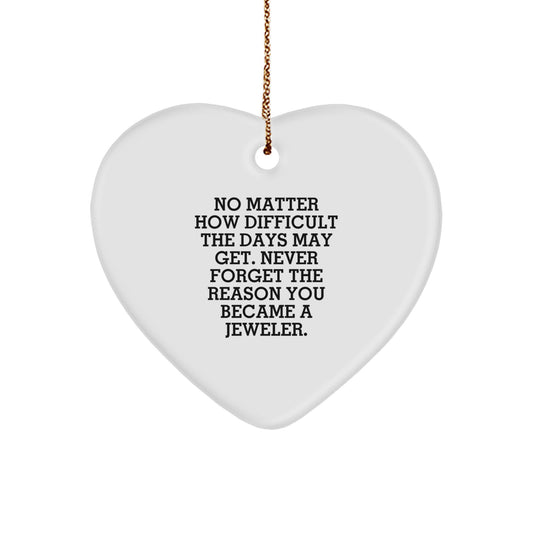 Unique Heart Ornament Gifts from Family to Jeweler, Inspirational Christmas Decorations for Men Women Friends Coworkers, Funny Gift Idea for Jeweler on Christmas - Image 1