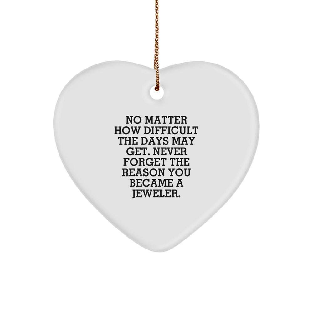 Unique Heart Ornament Gifts from Family to Jeweler, Inspirational Christmas Decorations for Men Women Friends Coworkers, Funny Gift Idea for Jeweler on Christmas - Image 1