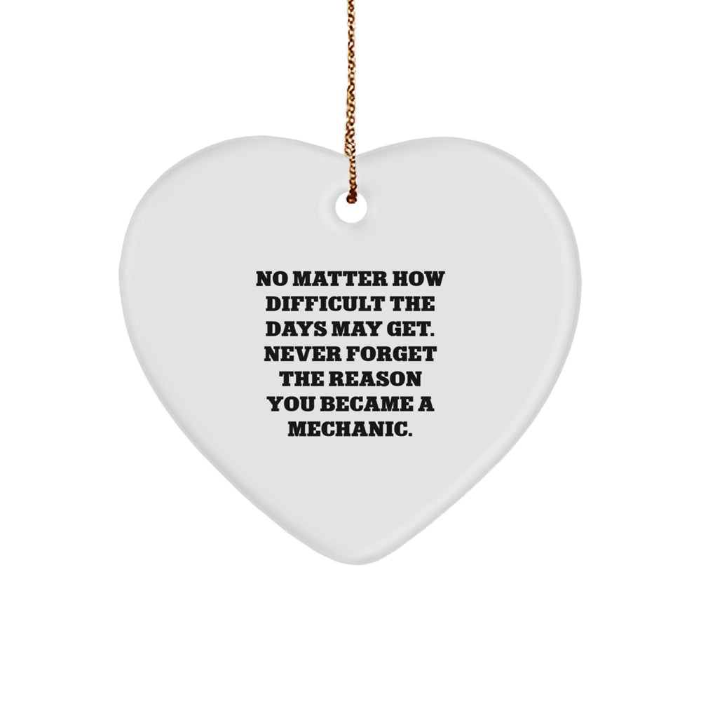 Mechanic Heart Ornament Gifts from Friends, Gifts for Mechanic, Inspirational Quote, Christmas Unique - Image 1
