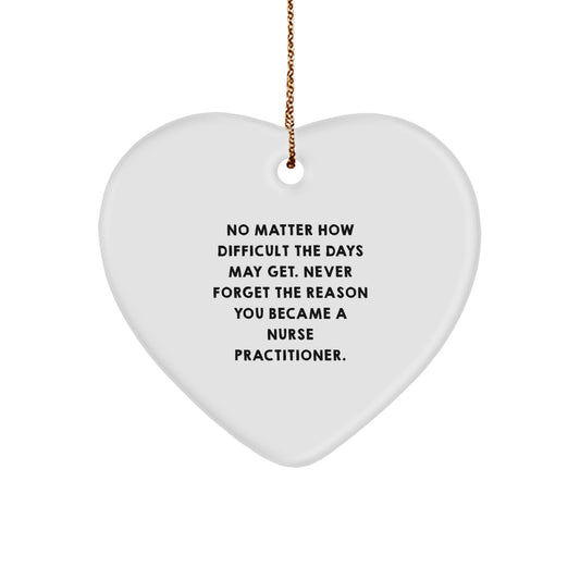 Heartwarming Nurse Practitioner Gifts for Christmas - 'No Matter How Difficult The Days May Get...' - Gifts from Friends to Inspire - Image 1