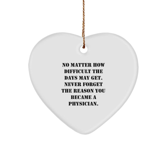 Funny Inspirational Gifts from Men to Physician Friends for Christmas Unique Heart Ornament - Image 1