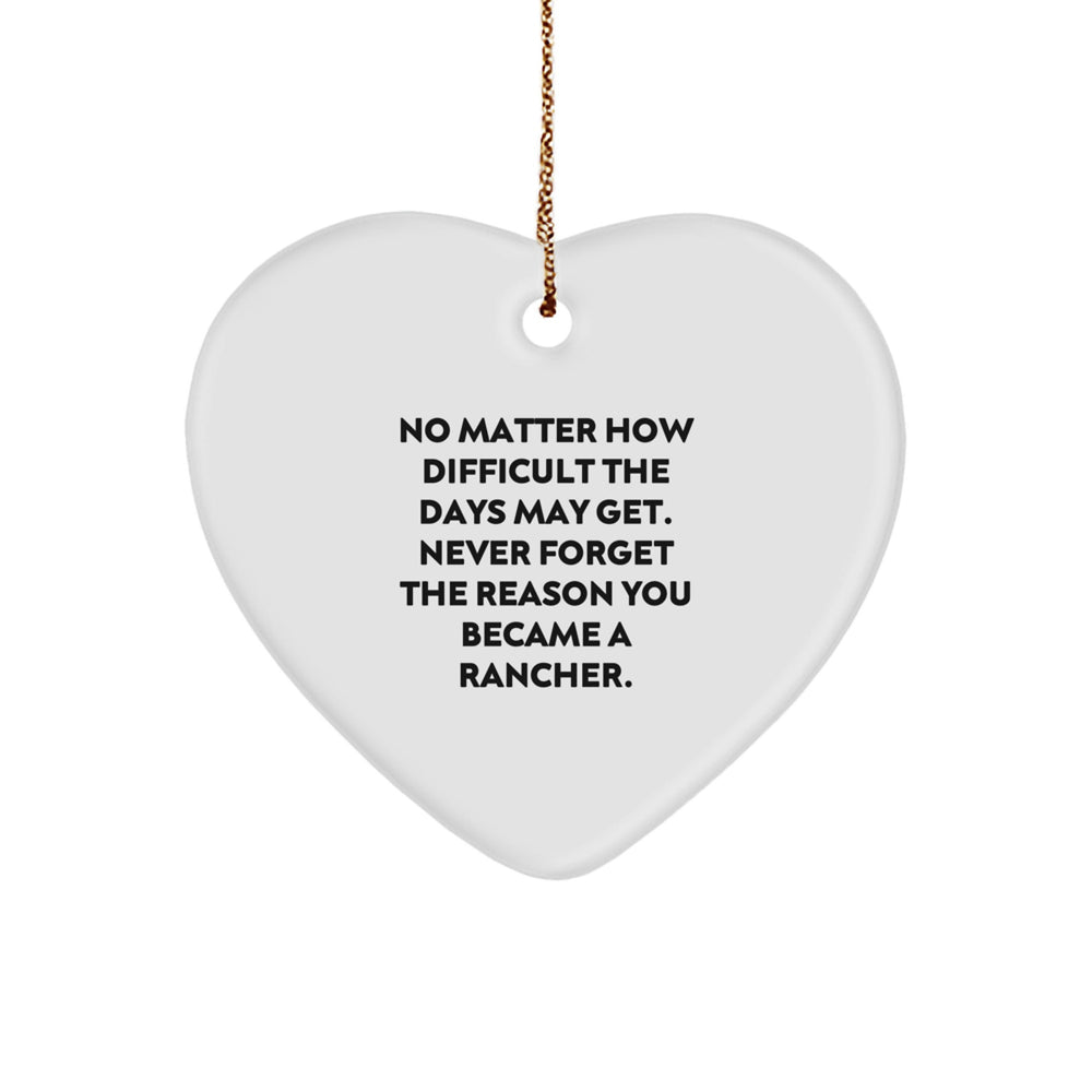 Rancher Heart Ornament Gifts from Friends, Inspirational Quote, Christmas Unique Decorations for Rancher Men - Image 1