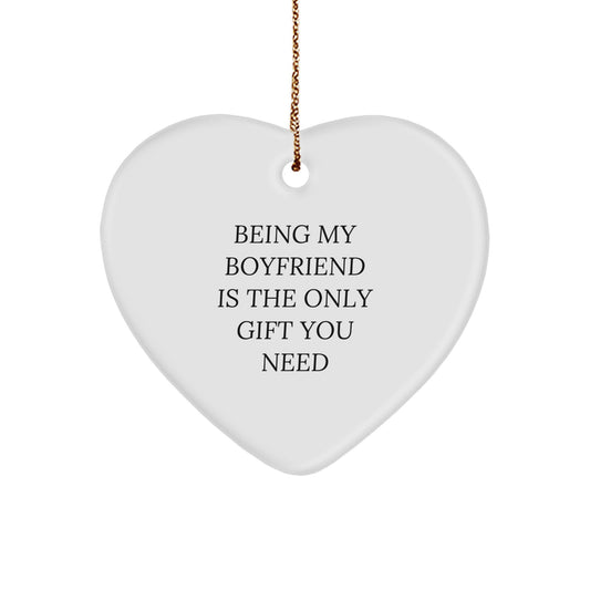 Funny Sweetheart Gifts for Him - 'Being My Sweetheart Is The Only Gift You Need' Heart Ornament, Christmas Unique Gifts from Men to Sweetheart - Image 1