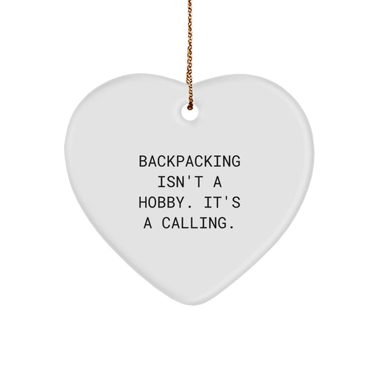 Backpacking Calls - Heart Ornament Gifts from Men for Christmas - Image 1