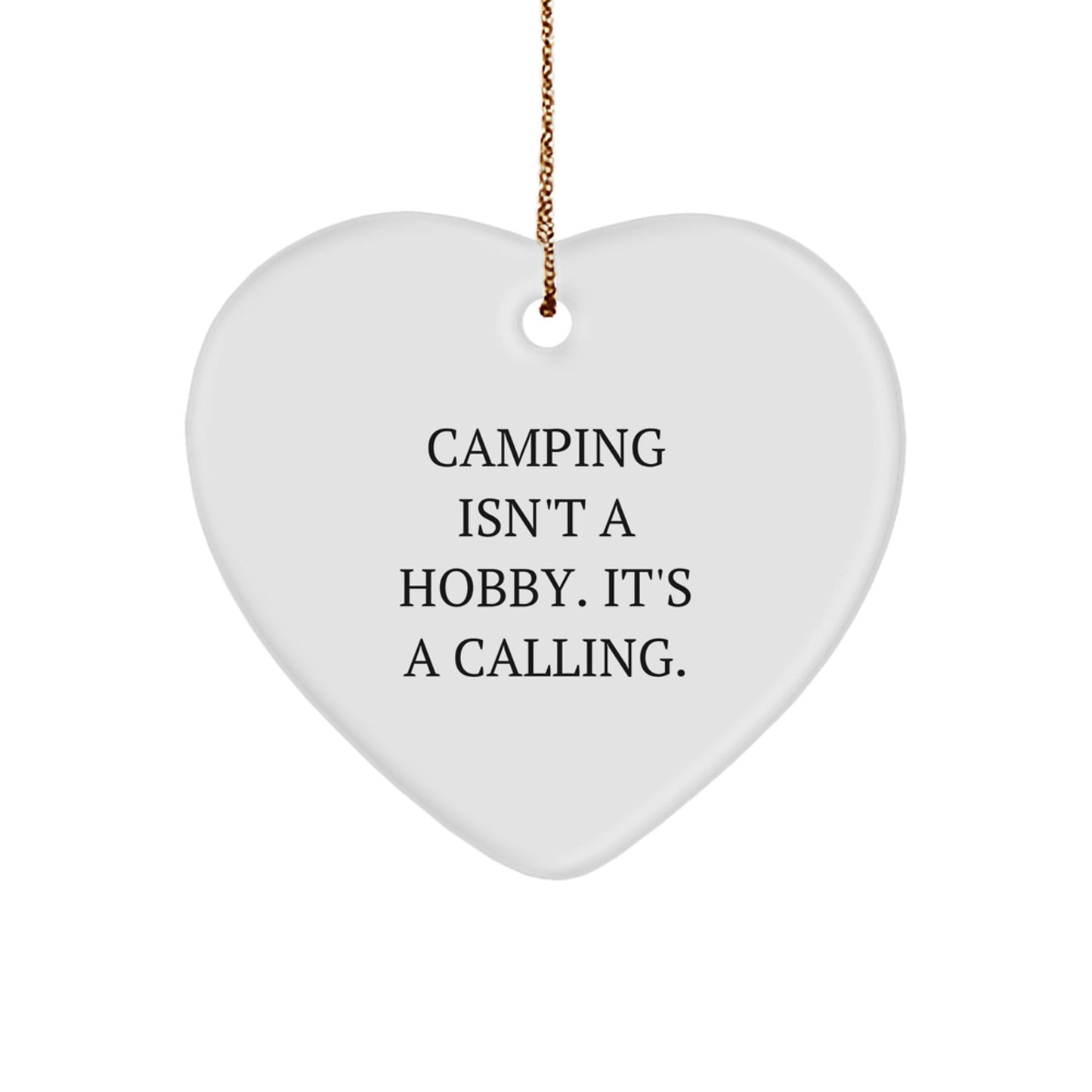 Camping Gifts from Friends - Heart Ornament, Inspirational Quote, Christmas Unique Gifts for Men, Women, Camping Enthusiasts - Image 1