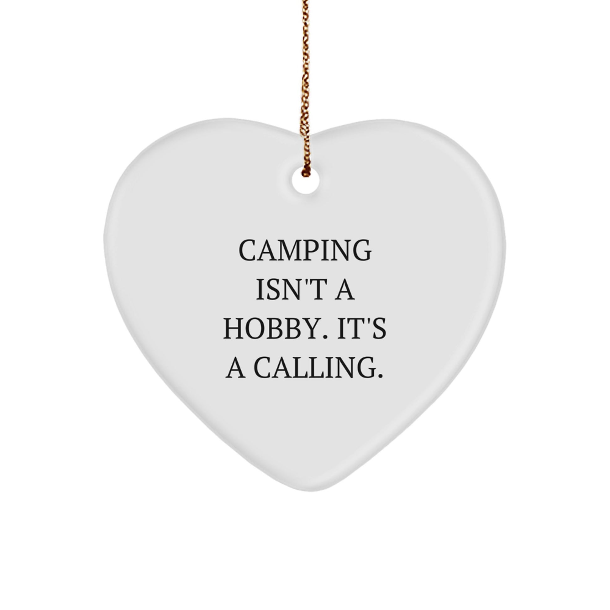 Camping Gifts from Friends - Heart Ornament, Inspirational Quote, Christmas Unique Gifts for Men, Women, Camping Enthusiasts - Image 1