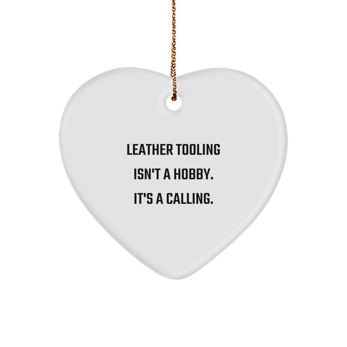 Leather Tooling Heart Ornament Gifts for Men, Funny Quote, Christmas Unique Gifts from Family - Image 1
