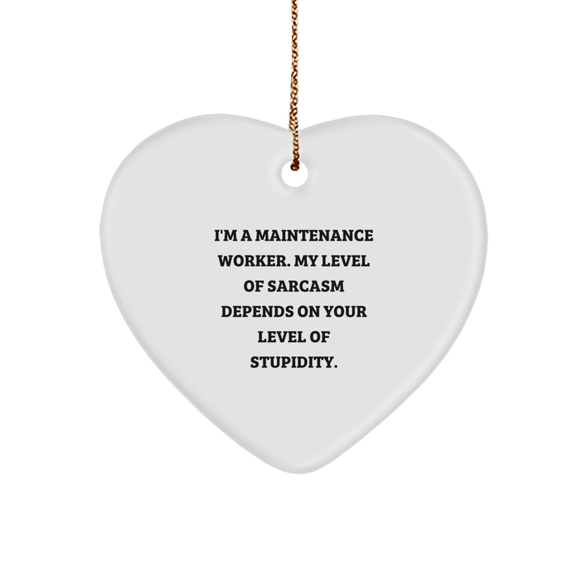 Funny Maintenance Worker Heart Ornament Gifts for Men Women Friends Coworkers - Christmas Unique Decorations - Image 1