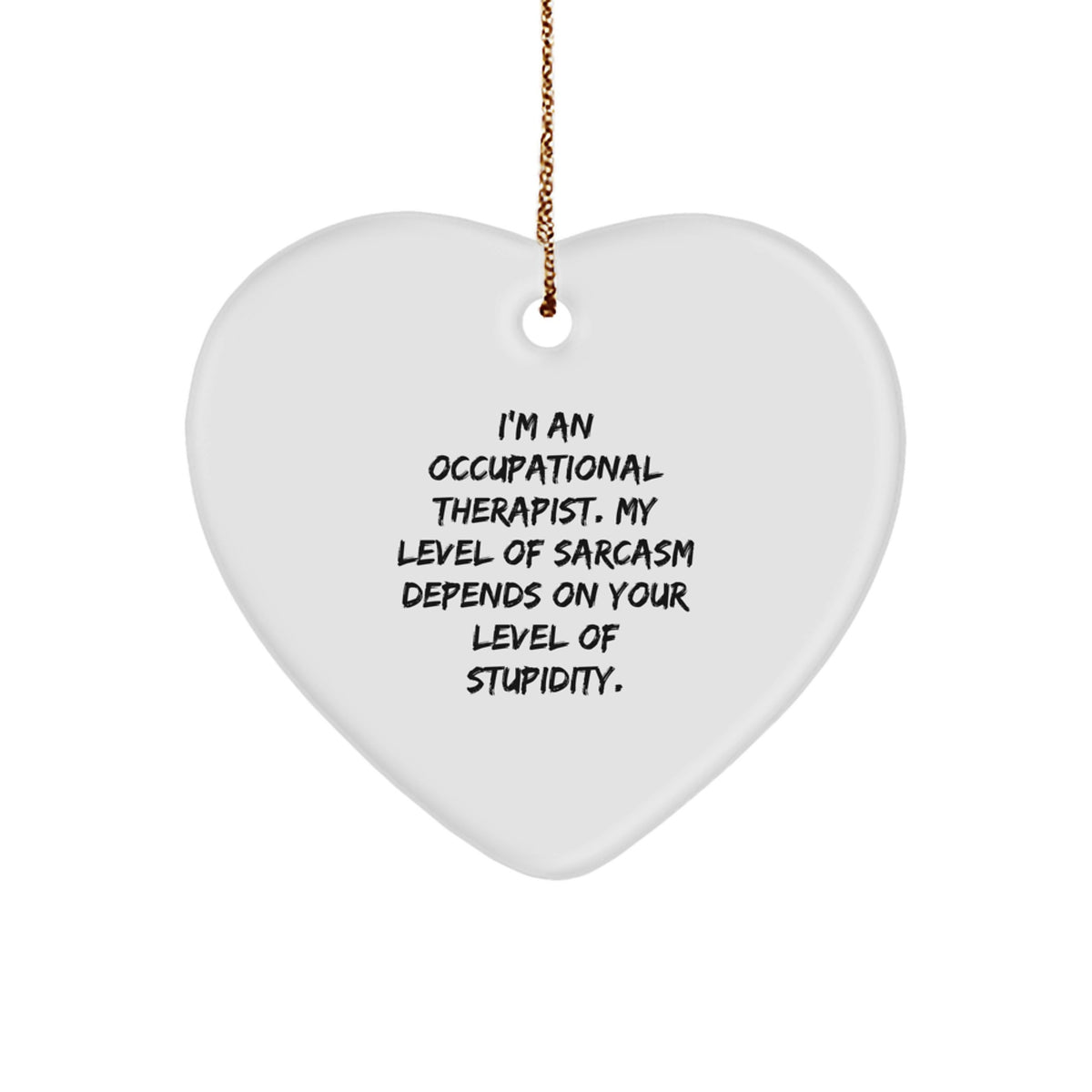 Funny Occupational Therapist Gifts from Friends for Occupational Therapist Heart Ornament - Christmas Unique Heart Shaped Decor - Image 1