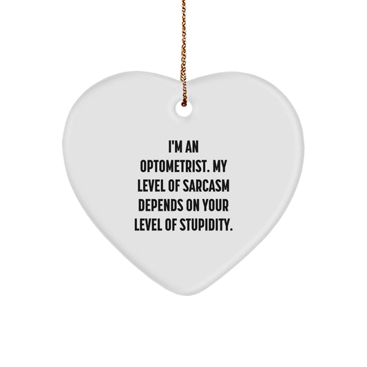 Funny Optometrist Gifts from Friends, Optometrist Heart Ornament Quote Christmas Unique Gifts - Image 1