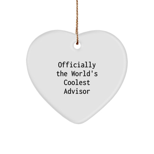 Funny Advisor Gifts from Men for World's Coolest Advisor Heart Ornament, Officially the Best Christmas Unique Gifts for Advisors - Image 1