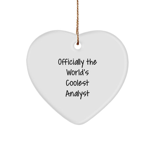 Funny Analyst Gifts, Officially The World's Coolest Analyst Christmas Unique Gifts for Men, Women, Friends, Coworkers, Family, Heart Ornament - Image 1