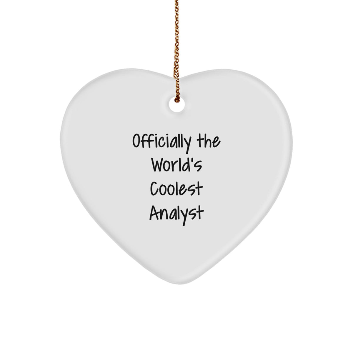 Funny Analyst Gifts, Officially The World's Coolest Analyst Christmas Unique Gifts for Men, Women, Friends, Coworkers, Family, Heart Ornament - Image 1