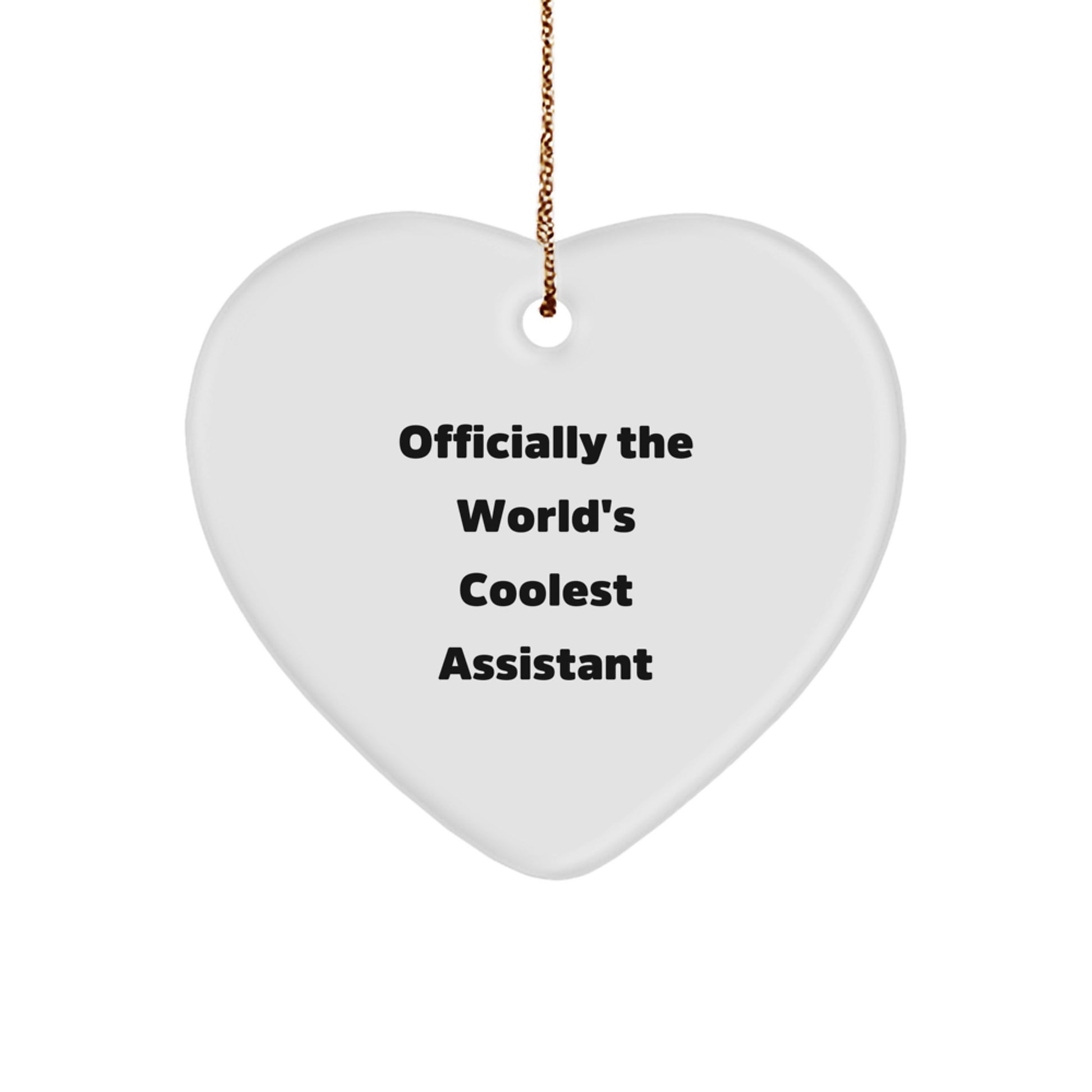 Funny 'Officially The World's Coolest Assistant' Heart Ornament Gifts from Men to Assistant Friends at Christmas - Image 1