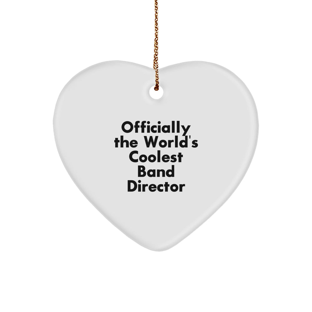 Funny Band Director Heart Ornament Gifts from Men or Women Friends Family, Christmas Unique Gifts for Band Director, Officially The World's Coolest Band Director - Image 1
