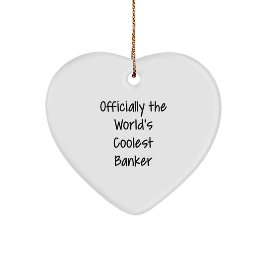 Funny Banker Gifts, Heart Ornament for Coworkers, Friends, Men, Christmas Unique Gifts from Family - Image 1