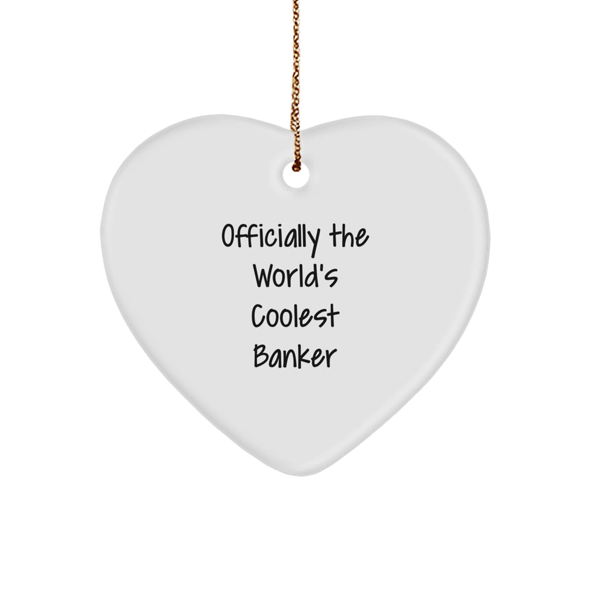 Funny Banker Gifts, Heart Ornament for Coworkers, Friends, Men, Christmas Unique Gifts from Family - Image 1