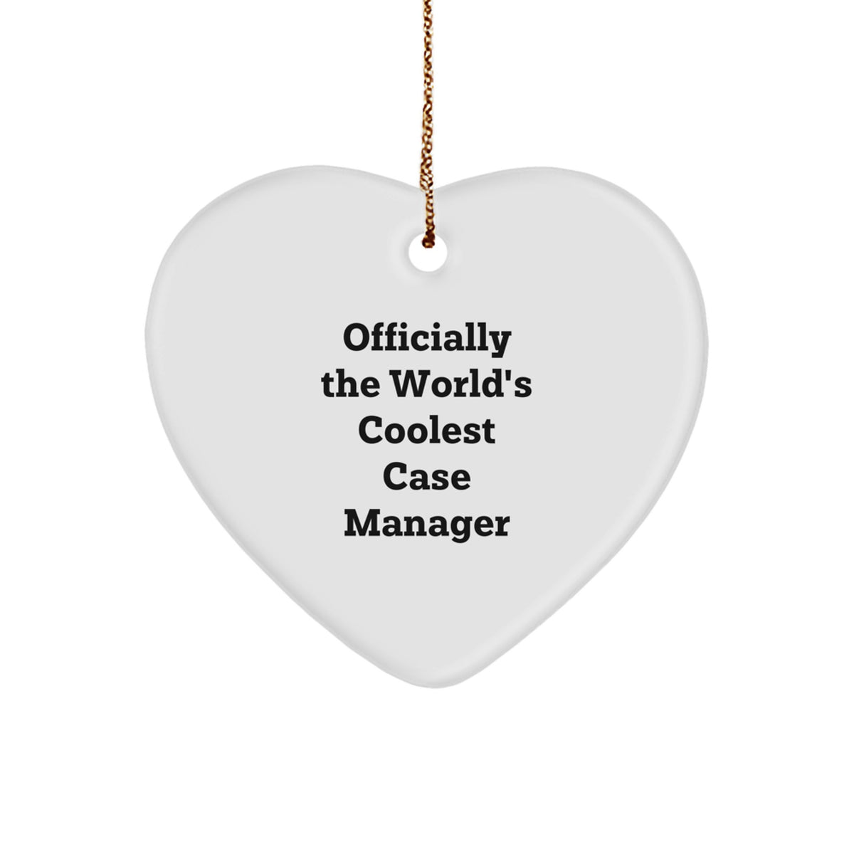 Funny Case Manager Gifts for Men and Women - World's Coolest Case Manager Heart Ornament - Christmas Unique Gifts from Friends and Family - Image 1