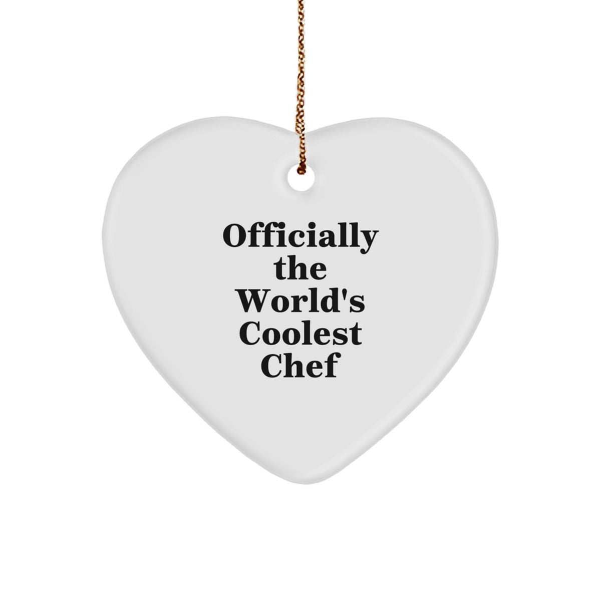 Funny Chef Heart Ornament Gifts from Men to Friends Who are Officially the World's Coolest Chef, Christmas Unique Presents for Chef, Funny Heart Ornament - Image 1