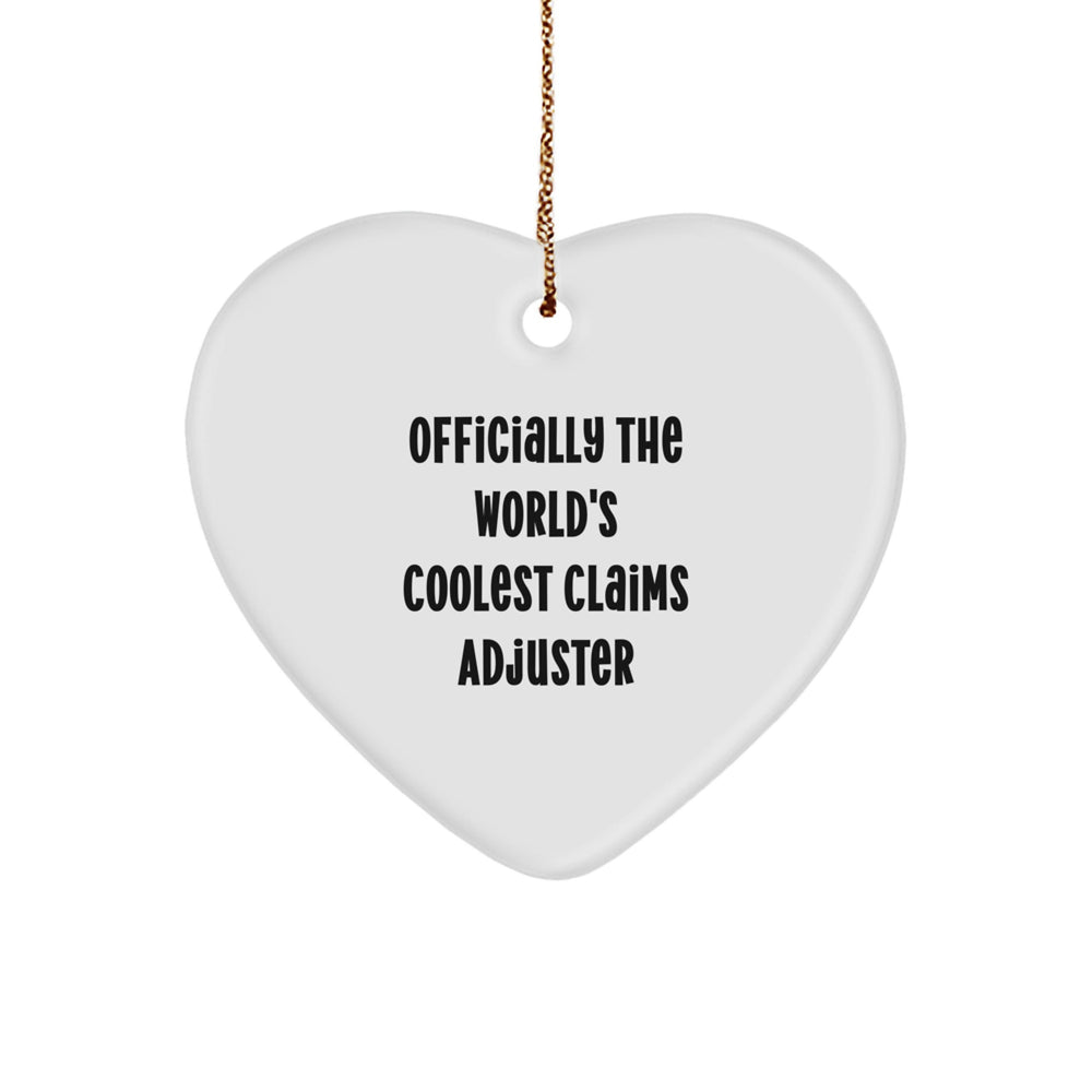 Funny Claims Adjuster Gifts for Christmas, Heart Ornament from 'Officially The World's Coolest Claims Adjuster', Great for Claims Adjuster Men Women Friends - Image 1