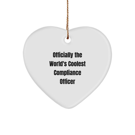 Funny Compliance Officer Gifts from Friends, Heart Ornament for Compliance Officer, Officially The World's Coolest Compliance Officer Christmas Unique Gifts - Image 1