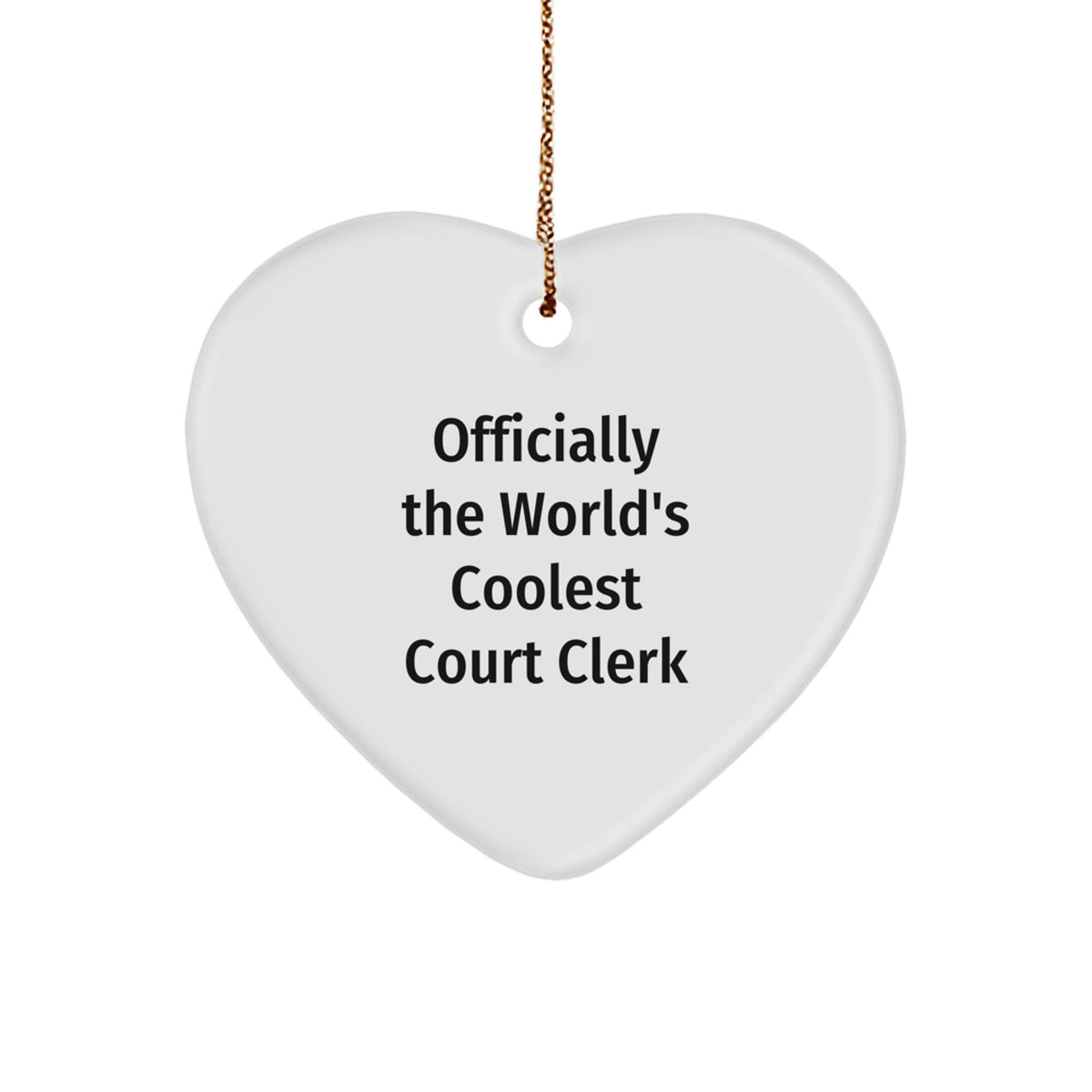 Funny Court Clerk Heart Ornament Gifts from Friends for Christmas Unique Gifts - Officially The World's Coolest Court Clerk - Image 1