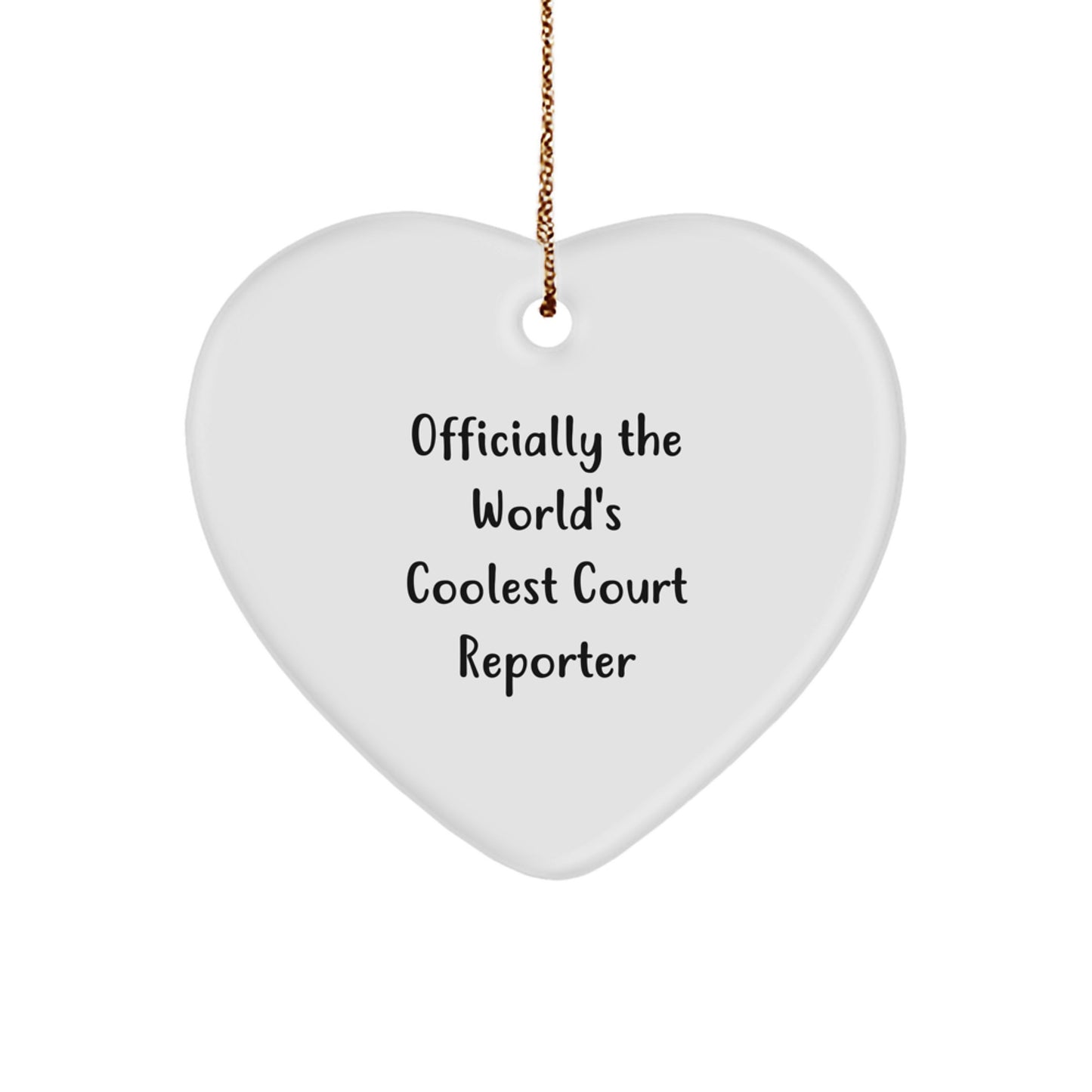 Funny Court Reporter Gifts, Heart Ornament, 'Officially The World's Coolest Court Reporter', Christmas Unique Gifts from Friends to Court Reporter - Image 1
