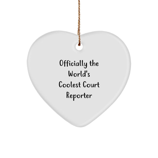 Funny Court Reporter Gifts, Heart Ornament, 'Officially The World's Coolest Court Reporter', Christmas Unique Gifts from Friends to Court Reporter - Image 1