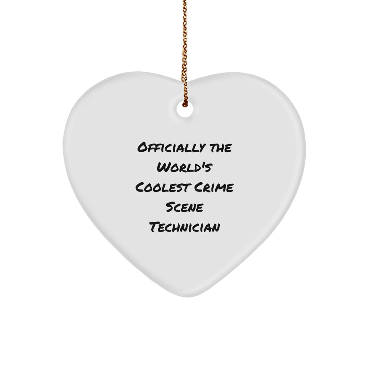Funny Officially The World's Coolest Crime Scene Technician Gifts from Men to Family Members Christmas Unique Heart Ornament - Image 1
