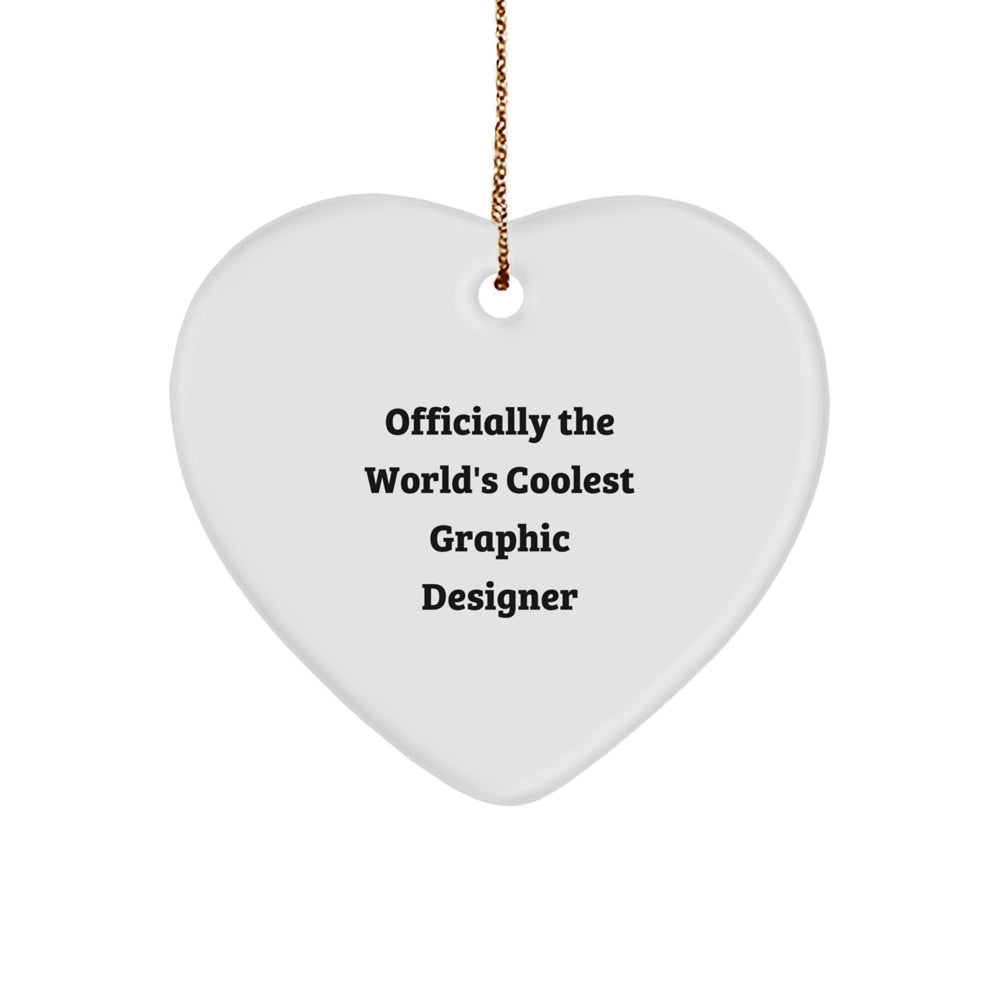 Graphic Designer Gifts from Friends - Heart Ornament with Funny Quote - Christmas Unique Gifts for Him or Her - Image 1