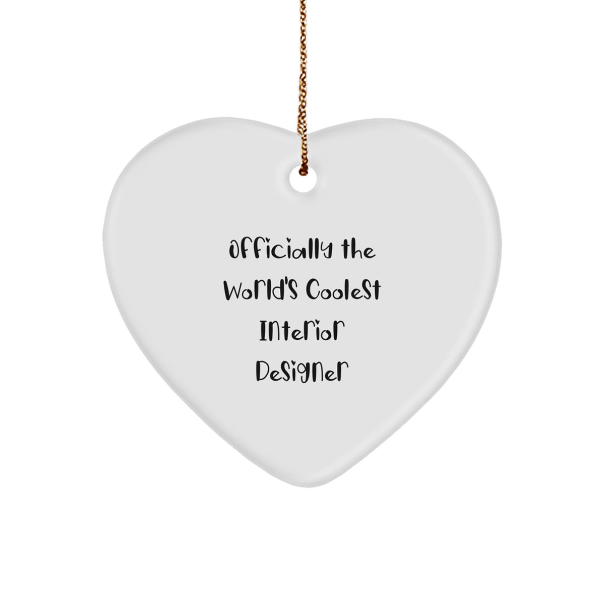 Funny Interior Designer Gifts from 'Officially The World's Coolest Interior Designer' - Heart Ornament for Christmas Unique Gifts - Image 1