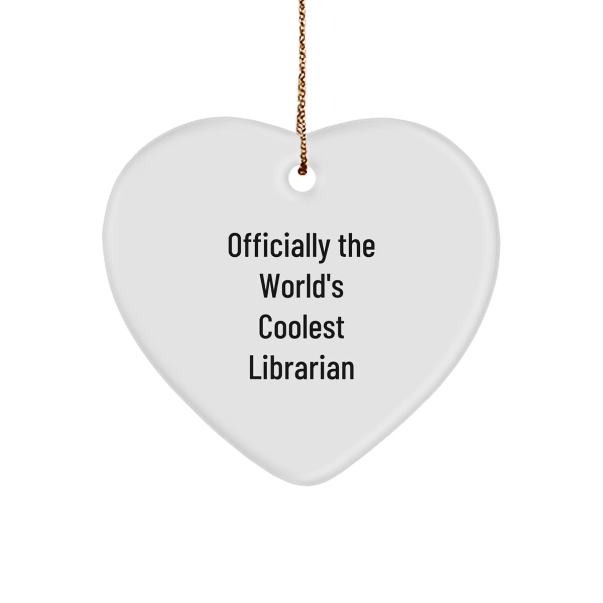 Funny Librarian Gifts for Christmas - Heart Ornament, 'Officially The World's Coolest Librarian' Quote, Great for Family, Friends, Coworkers, or Men, Women, and Women - Image 1
