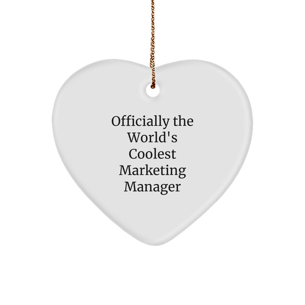 Funny Marketing Manager Gifts from Men to Their World's Coolest Colleagues - Heart Ornament for Christmas Unique Presents - Image 1