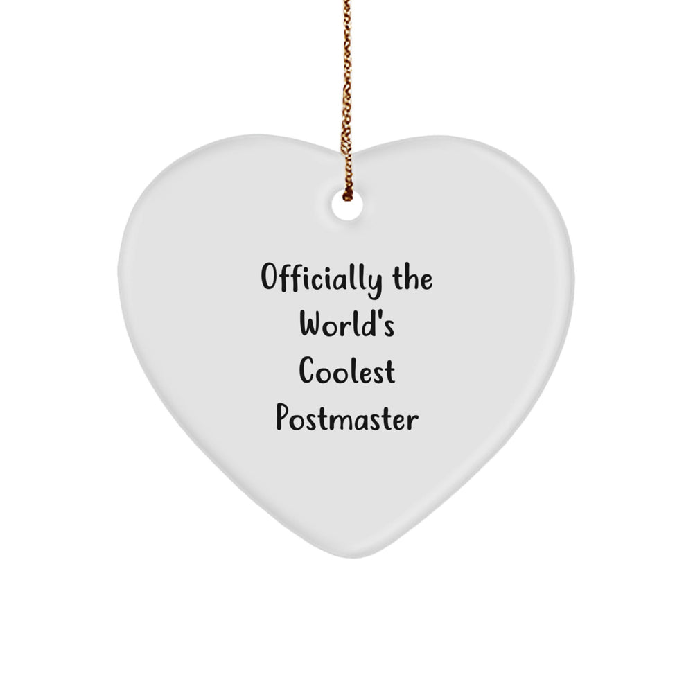 Funny Gifts from Men to the World's Coolest Postmaster, Cute Heart Ornament, Officially The World's Coolest Postmaster Christmas Unique Gifts - Image 1
