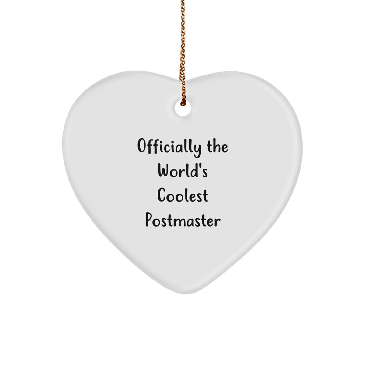 Funny Gifts from Men to the World's Coolest Postmaster, Cute Heart Ornament, Officially The World's Coolest Postmaster Christmas Unique Gifts - Image 1