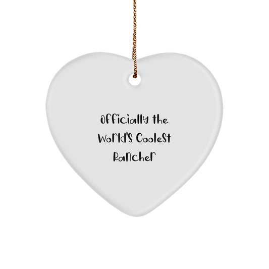 Funny Rancher Gifts from Friends - Officially The World's Coolest Rancher Heart Ornament for Christmas Unique Gifts - Image 1