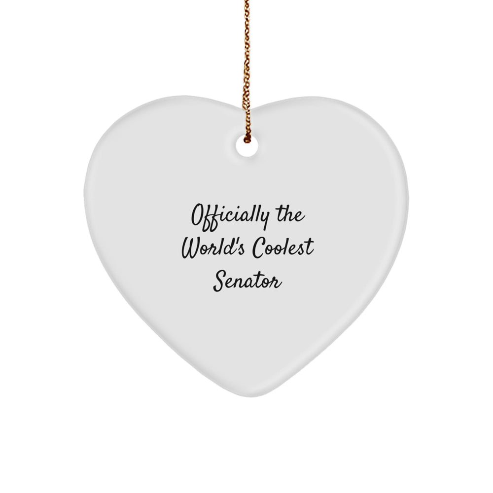 Funny Senator Gifts for Christmas Unique Gifts from Friends, Officially The World's Coolest Senator Heart Ornament, Gifts for Senator - Image 1