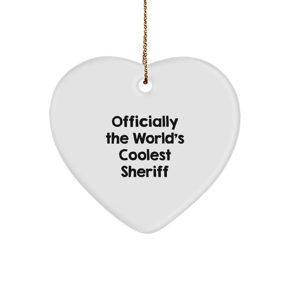 Funny Sheriff Gifts for Men - World's Coolest Sheriff Christmas Ornament, Heart Shaped, White, Sheriff Heart - Image 1