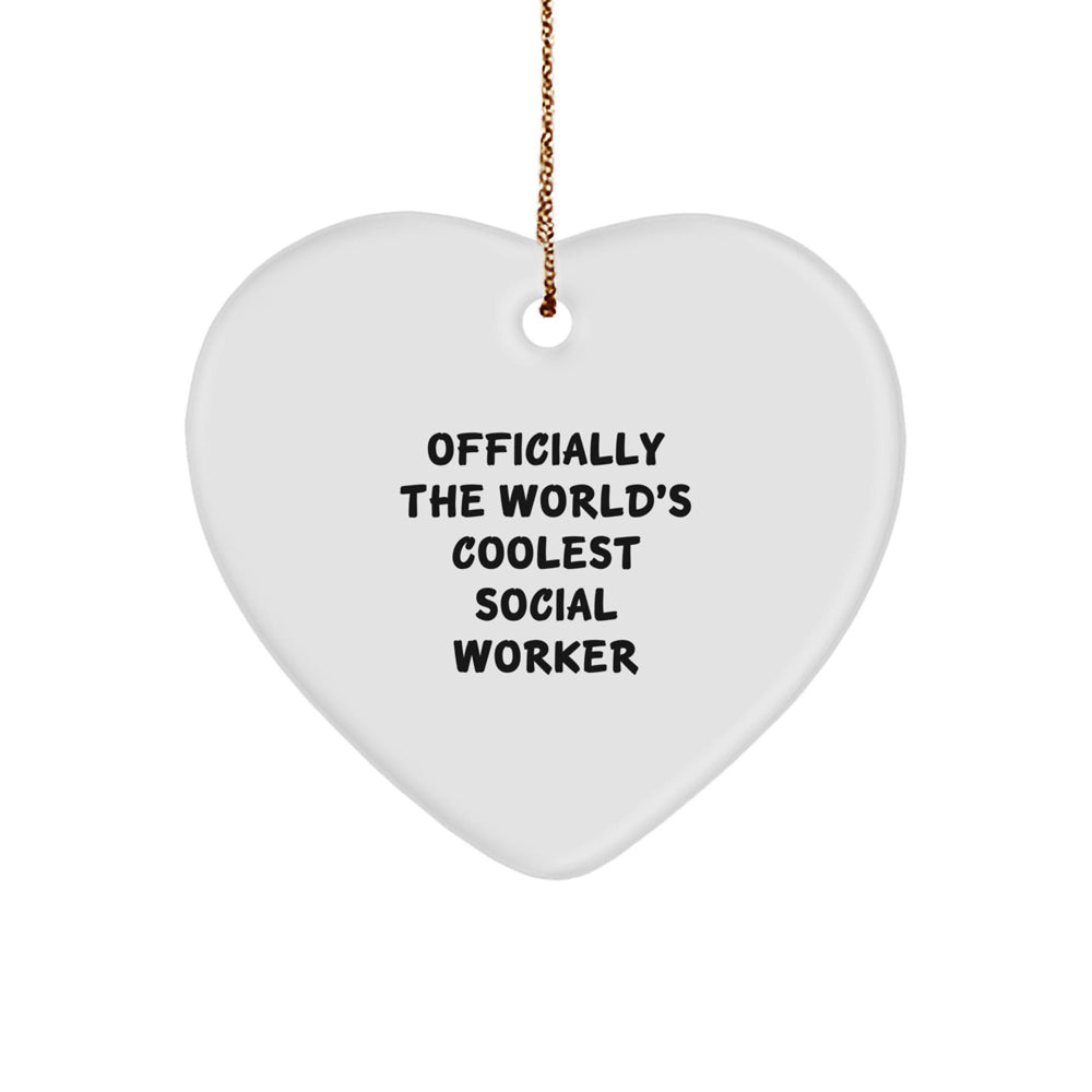 Funny Social Worker Heart Ornament Gifts from Friends for Christmas - 'Officially The World's Coolest Social Worker' Lover - Image 1