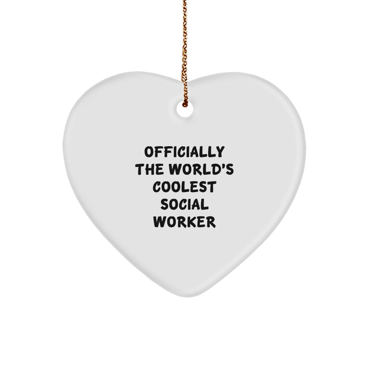 Funny Social Worker Heart Ornament Gifts from Friends for Christmas - 'Officially The World's Coolest Social Worker' Lover - Image 1