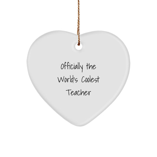 Funny Teacher Christmas Heart Ornament Gift from Men Friends for World's Coolest Teacher Home Decor - Image 1