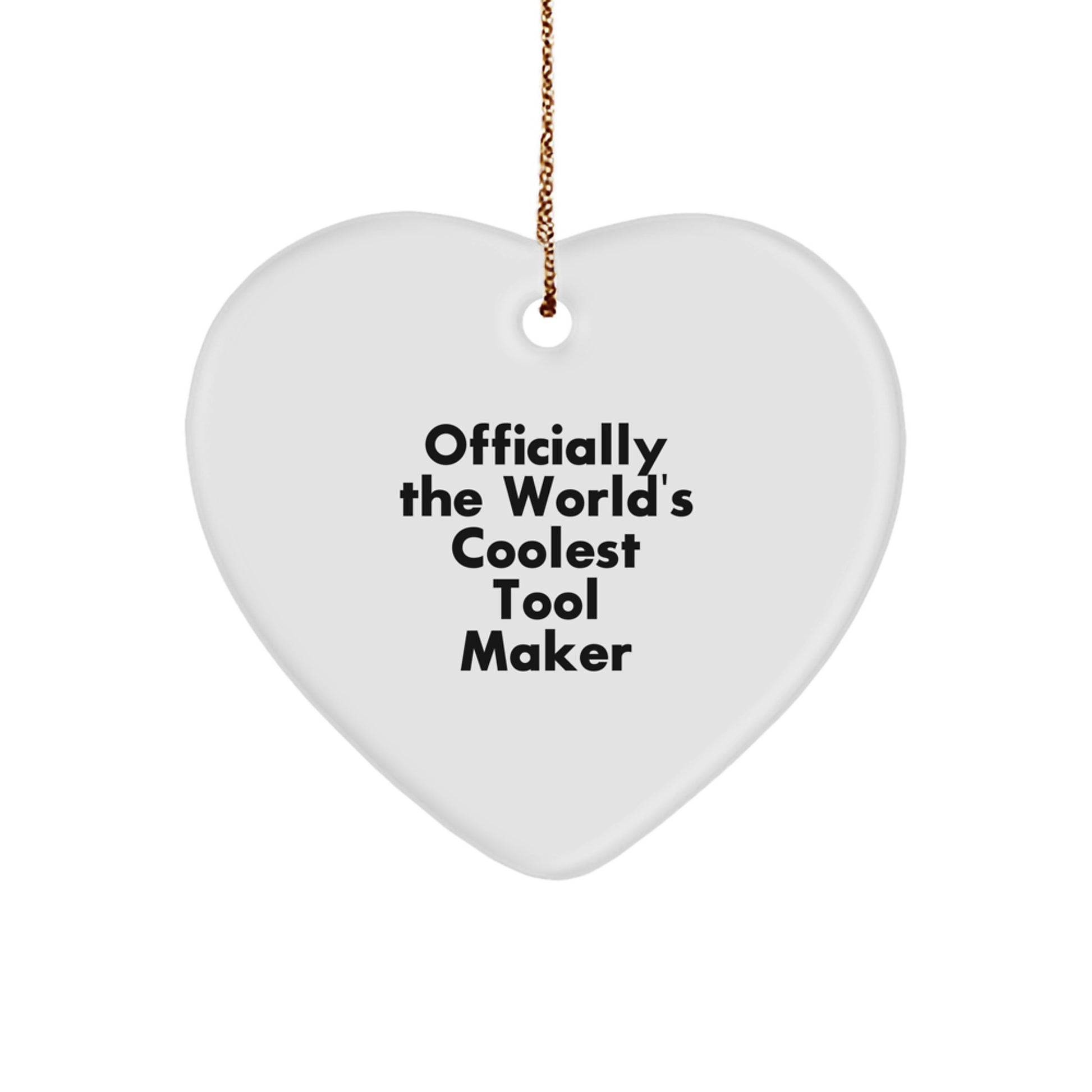Funny Tool Maker Gifts from Men, Unique Heart Ornament for Tool Maker Enthusiasts, Christmas Unique Gifts - Image 1