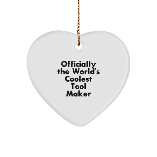 Funny Tool Maker Gifts from Men, Unique Heart Ornament for Tool Maker Enthusiasts, Christmas Unique Gifts - Image 1